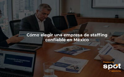Cómo elegir una empresa de staffing confiable en México
