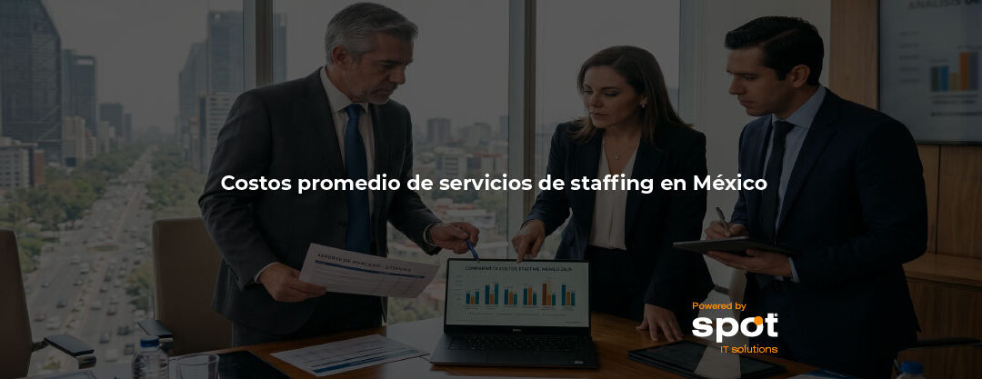 Costos promedio de servicios de staffing en México