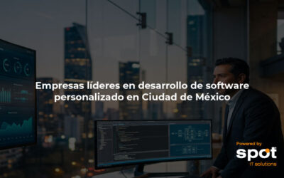 Empresas líderes en desarrollo de software personalizado en Ciudad de México