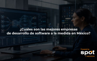 ¿Cuáles son las mejores empresas de desarrollo de software a la medida en México?