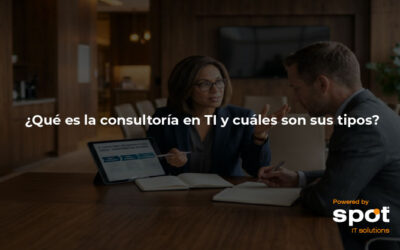 ¿Qué es la consultoría en TI y cuáles son sus tipos?