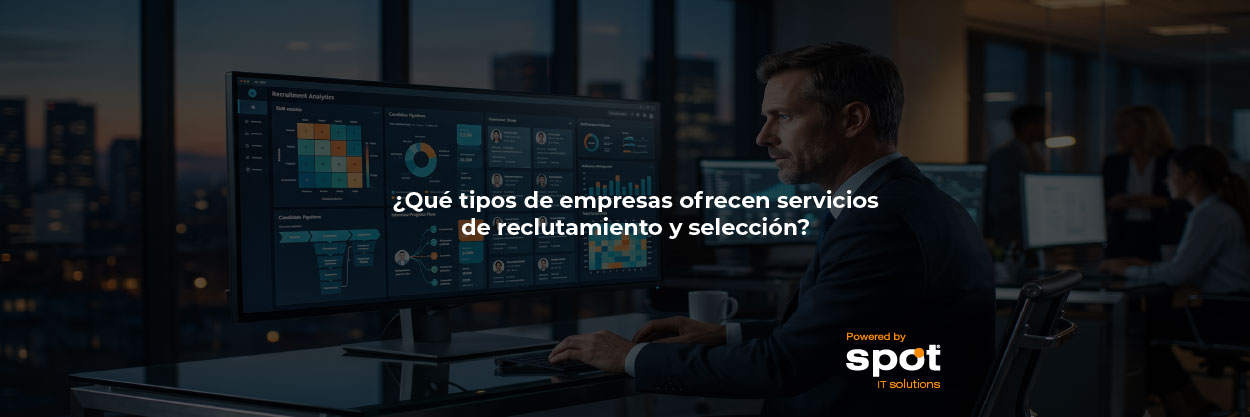 ¿Qué tipos de empresas ofrecen servicios de reclutamiento y selección?